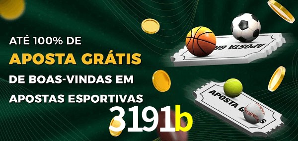 3191b Ate 100% de Aposta Gratis